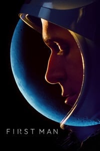 First Man (2018) มนุษย์คนแรกบนดวงจันทร์ ดูหนังออนไลน์ HD