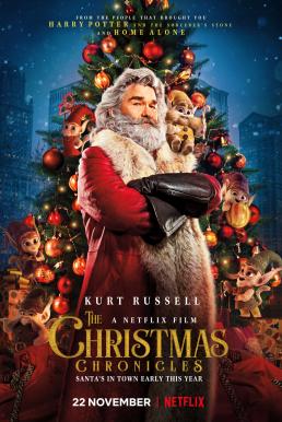 The Christmas Chronicles (2018) ผจญภัยพิทักษ์คริสต์มาส ดูหนังออนไลน์ HD