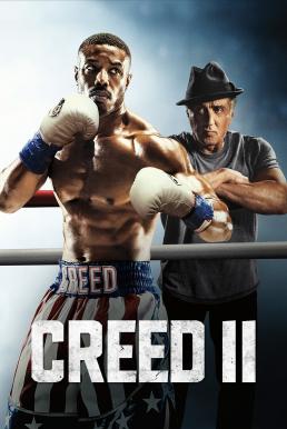 Creed II (2018) ครี้ด 2 บ่มแชมป์เลือดนักชก (ซับไทย) ดูหนังออนไลน์ HD
