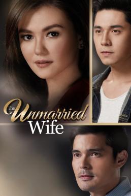 The Unmarried Wife (2016) บททดสอบของหัวใจ (ซับไทย) ดูหนังออนไลน์ HD