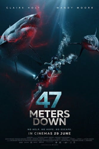 47 Meters Down (2017) 47 ดิ่งลึกเฉียดนรก ดูหนังออนไลน์ HD
