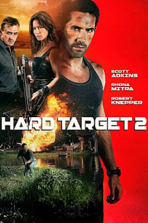 Hard Target 2 (2016) คนแกร่งทะลวงเดี่ยว 2 [ซับไทย] ดูหนังออนไลน์ HD