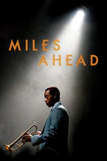 Miles Ahead (2015) นักดนตรีแจ๊สของอเมริกา ไมล์ส เดวิส ดูหนังออนไลน์ HD