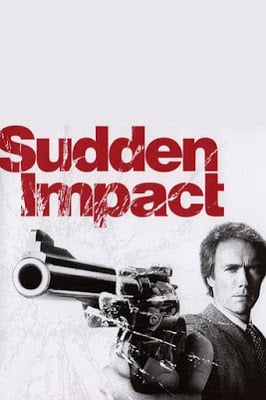Sudden Impact (1983) แม๊กนั่ม .44 มือปราบปืนโหด {Soundtrack บรรยายไทย} ดูหนังออนไลน์ HD