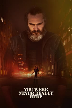 You Were Never Really Here (2017) คนโหดล้างบาป (ซับไทย) ดูหนังออนไลน์ HD