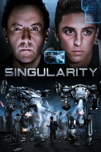 Singularity (2017) ปัญญาประดิษฐ์พิชิตโลก ดูหนังออนไลน์ HD