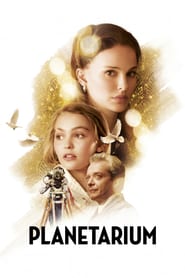 Planetarium (2016) แพลเนแทเรียม (ซับไทย) ดูหนังออนไลน์ HD