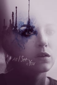 All I See Is You (2016) รัก ลวง ตา ดูหนังออนไลน์ HD