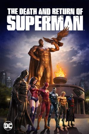 The Death and Return of Superman (2019) ความตายและการกลับมาของซูเปอร์แมน ดูหนังออนไลน์ HD