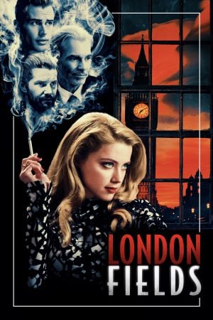 London Fields (2018) ดูหนังออนไลน์ HD