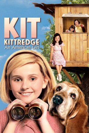 Kit Kittredge: An American Girl (2008) เหยี่ยวข่าวกระเตาะ สาวน้อยยอดนักสืบ ดูหนังออนไลน์ HD