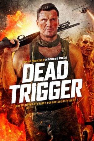Dead Trigger (2017) HDTV ดูหนังออนไลน์ HD