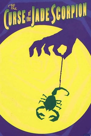 The Curse of the Jade Scorpion (2001) คำสาปของแมงป่องหยก ดูหนังออนไลน์ HD
