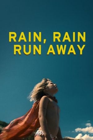 Rain Rain Run Away (2019) เรน เรน วิ่งให้สุด ดูหนังออนไลน์ HD