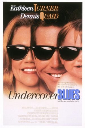 Undercover Blues (1993) สายลับบลูส์ ดูหนังออนไลน์ HD