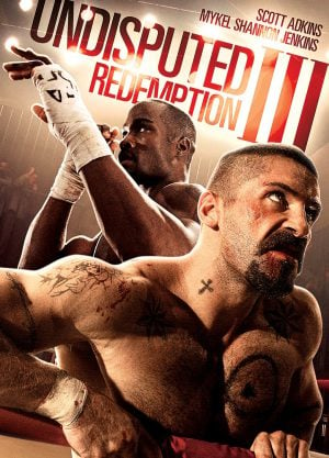 Undisputed 3 Redemption (2010) คนทมิฬ กำปั้นทุบนรก ดูหนังออนไลน์ HD