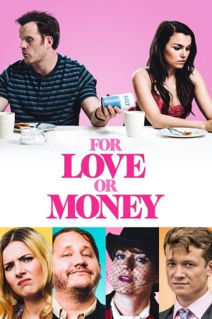 For Love or Money  (2019) รักฉันนั้นเพื่อ…ใคร ดูหนังออนไลน์ HD