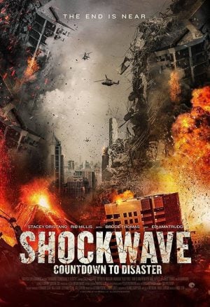Shockwave: Countdown to Disaster (2017) บรรยายไทย ดูหนังออนไลน์ HD