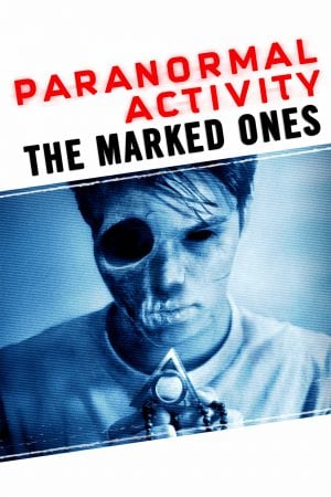 Paranormal Activity: The Marked Ones (2014) เรียลลิตี้ ขนหัวลุก: เป้าหมายปีศาจ ดูหนังออนไลน์ HD