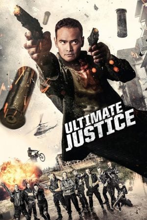 Ultimate Justice (2017) พากย์ไทย ดูหนังออนไลน์ HD