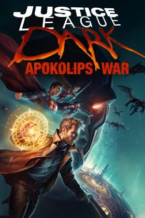Justice League Dark: Apokolips War (2020)  บรรยายไทย ดูหนังออนไลน์ HD