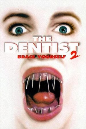 The Dentist 2 (1998) คลีนิกสยองของดร.ไฟน์สโตน 2 ดูหนังออนไลน์ HD