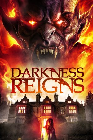 Darkness Reigns (2018) พากย์ไทย ดูหนังออนไลน์ HD