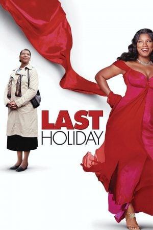 Last Holiday (2006) วันหยุดสุดท้าย ดูหนังออนไลน์ HD