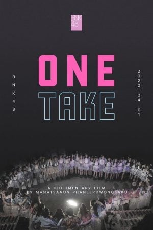 BNK48 One Take | Netflix (2020) ดูหนังออนไลน์ HD