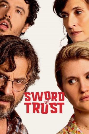 Sword of Trust (2019) ดาบแห่งความไว้วางใจ ดูหนังออนไลน์ HD