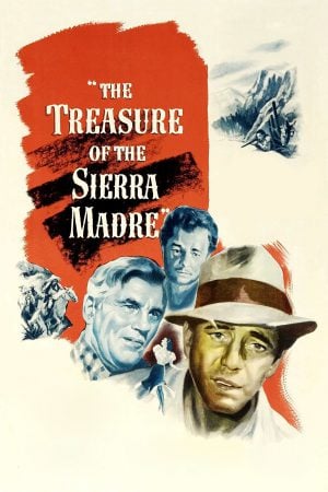 The Treasure Of The Sierra Madre (1948) สมบัติกินคน ดูหนังออนไลน์ HD
