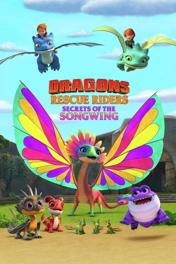 Dragons Rescue Riders Secrets of the Songwing (2020) ทีมมังกรผู้พิทักษ์ ความลับของพญาเสียงทอง ดูหนังออนไลน์ HD