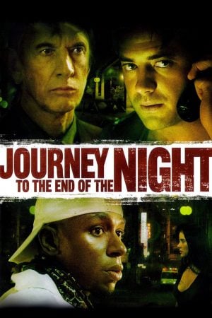 Journey to the End of the Night (2006) คืนระห่ำคนโหดโคตรบ้า ดูหนังออนไลน์ HD