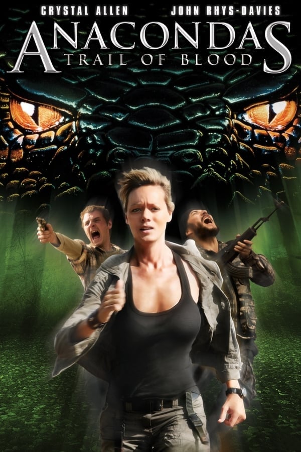 Anacondas 4 Trail of Blood (2009) อนาคอนดา 4 ล่าโคตรพันธุ์เลื้อยสยองโลก ดูหนังออนไลน์ HD