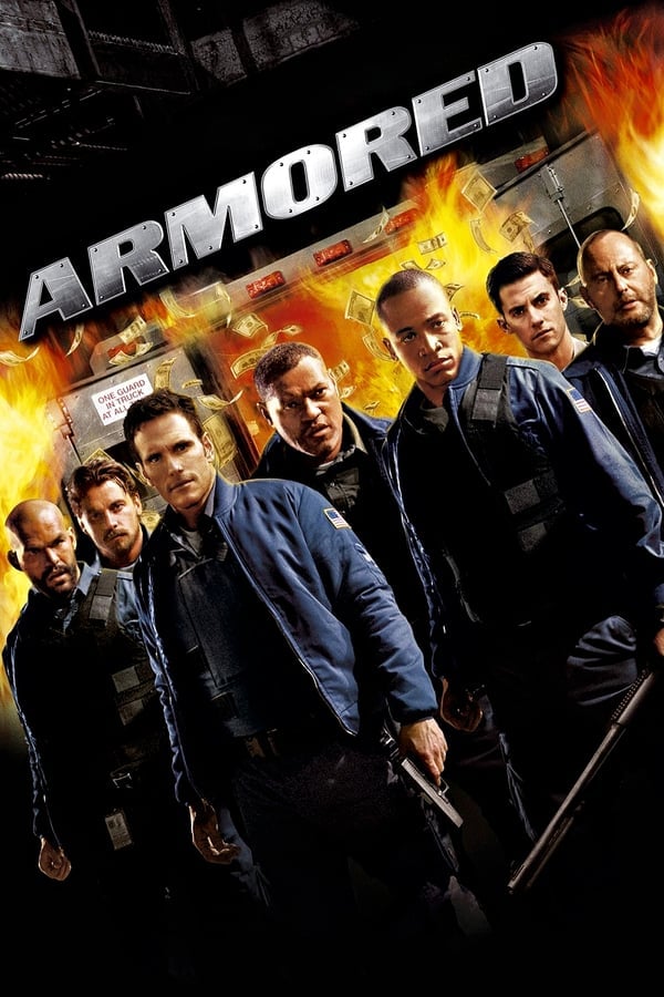 Armored (2009) แผนระห่ำปล้นทะลุเกราะ ดูหนังออนไลน์ HD