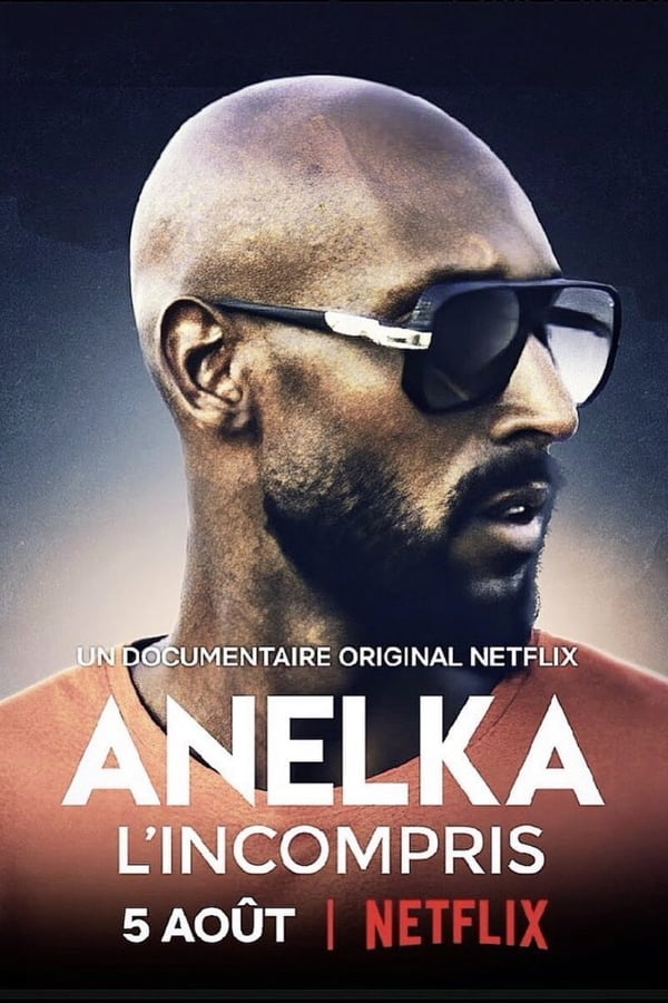 Anelka Misunderstood | Netflix (2020) อเนลก้า รู้จักตัวจริง ดูหนังออนไลน์ HD