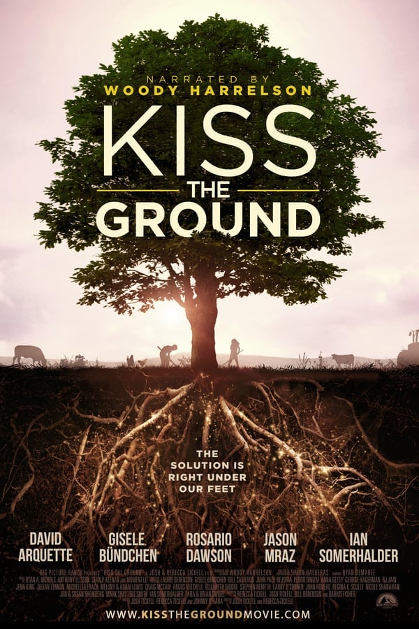 Kiss the Ground | Netflix (2020) จุมพิตแด่ผืนดิน ดูหนังออนไลน์ HD