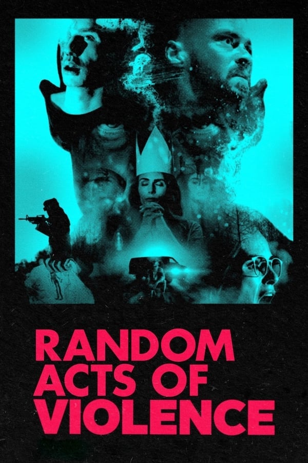 Random Acts of Violence (2020) สุ่มเชือด ฉากอำมหิต ดูหนังออนไลน์ HD