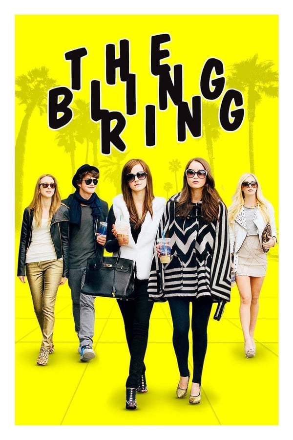 The Bling Ring (2013) วัยร้าย วัยลัก ดูหนังออนไลน์ HD