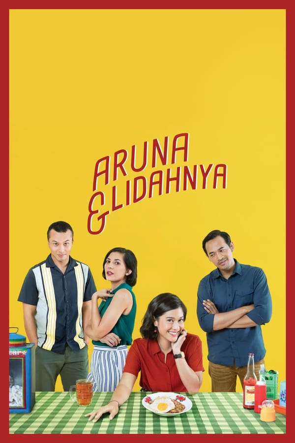 Aruna & Lidahnya (2018) ดูหนังออนไลน์ HD