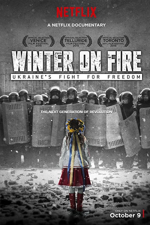 Winter on Fire Ukraine’s Fight for Freedom | Netflix (2015) วินเทอร์ ออน ไฟร์ การต่อสู้เพื่ออิสรภาพของยูเครน ดูหนังออนไลน์ HD