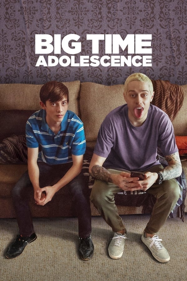 Big Time Adolescence (2019) ดูหนังออนไลน์ HD