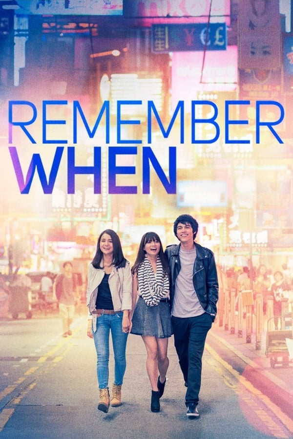 Remember When (2014) จำได้ไหมหัวใจเคยรัก ดูหนังออนไลน์ HD