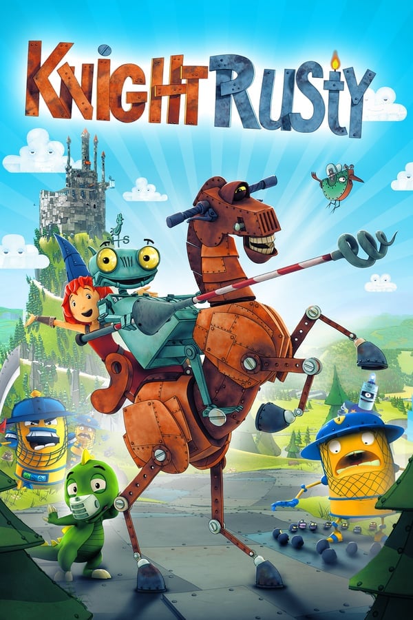 Knight Rusty (2013) หุ่นกระป๋องยอดอัศวิน ดูหนังออนไลน์ HD
