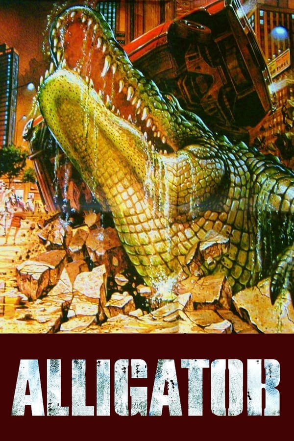 Alligator (1980) โคตรไอ้เคี่ยม ดูหนังออนไลน์ HD
