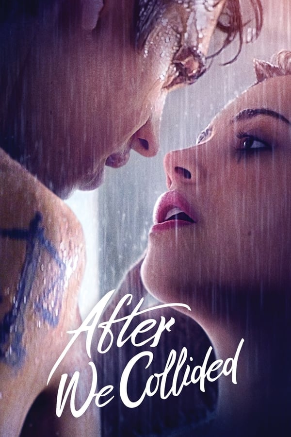 After We Collided | Netflix (2020) อาฟเตอร์ วี โคไลเด็ด ดูหนังออนไลน์ HD