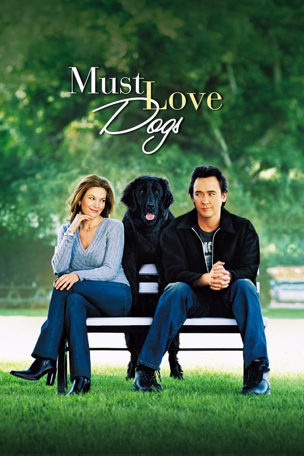 Must Love Dogs (2005) ดูหนังออนไลน์ HD