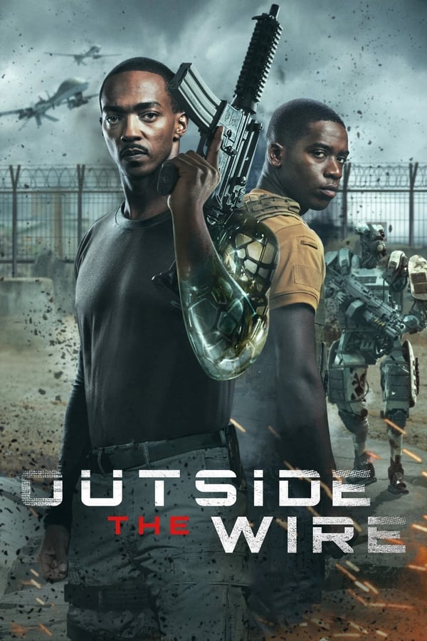 Outside the Wire | Netflix (2021) สมรภูมินอกลวดหนาม ดูหนังออนไลน์ HD