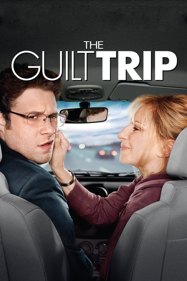 The Guilt Trip (2012) ทริปสุดป่วนกับคุณแม่สุดแสบ ดูหนังออนไลน์ HD
