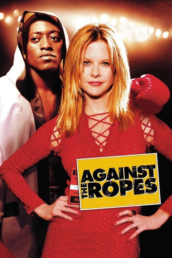 Against the Ropes (2004) ดูหนังออนไลน์ HD
